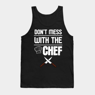 Don't mess with the Chef Tank Top